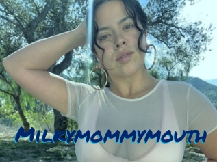 Milkymommymouth