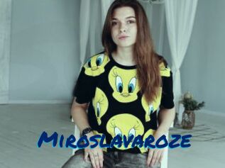 Miroslavaroze