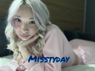 Misstyday