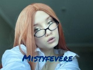 Mistyfevere