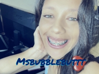 Msbubblebuttt