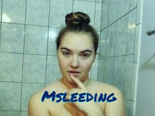 Msleeding