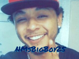 NMsBigBoy25