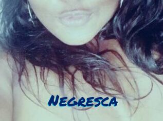 Negresca