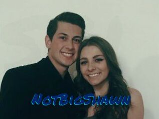 NotBigShawn