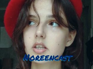 Noreencast