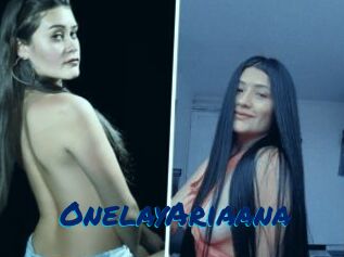 OnelayAriaana