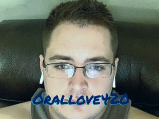 Orallove420
