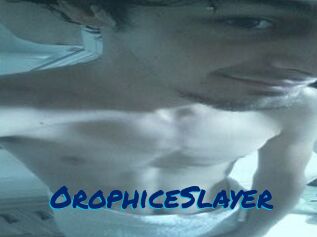 OrophiceSlayer