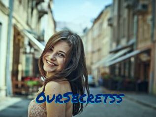 OurSecretss