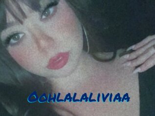 Oohlalaliviaa