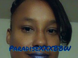 ParadiseXXXBBW