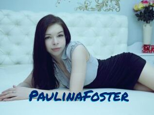 PaulinaFoster