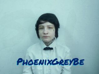 PhoenixGreyBe