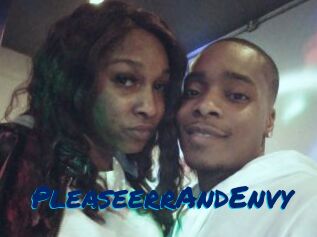 PleaseerrAndEnvy