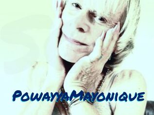 PowayyaMayonique