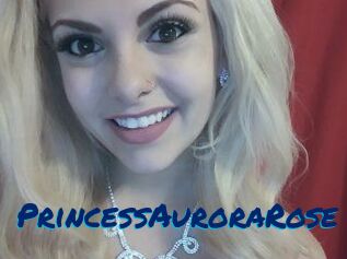 PrincessAuroraRose