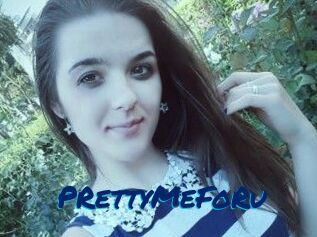 PRettyMeFoRu
