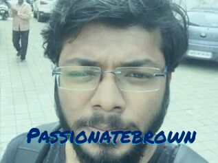 Passionatebrown
