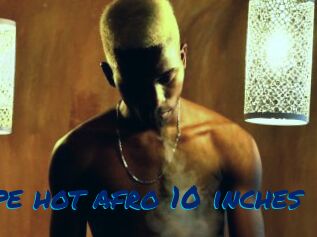 Pipe_hot_afro_10_inches