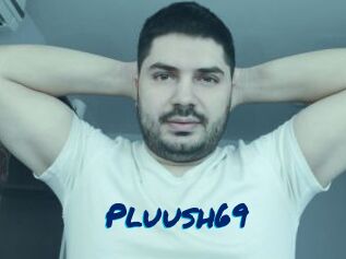 Pluush69