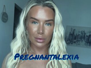 Pregnantalexia