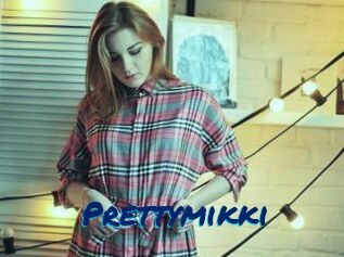 Prettymikki