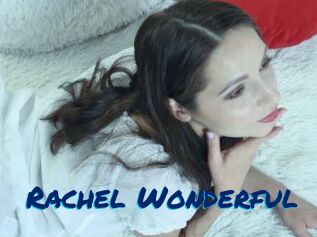 Rachel_Wonderful