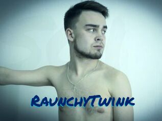 RaunchyTwink