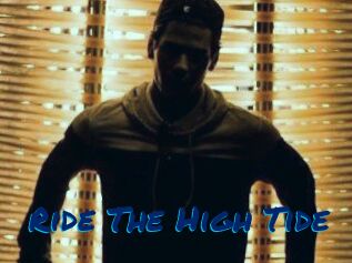Ride_The_High_Tide