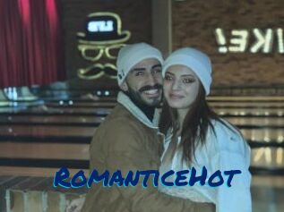 RomanticeHot