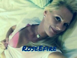 RoseEfire