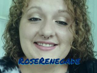 RoseRenegade