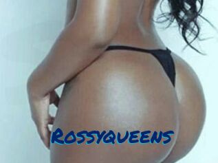 Rossyqueens