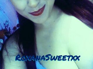 RoxanaSweetxx