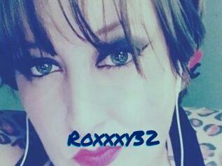 Roxxxy32