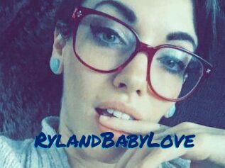 RylandBabyLove Sexe City