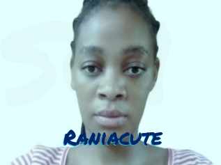 Raniacute