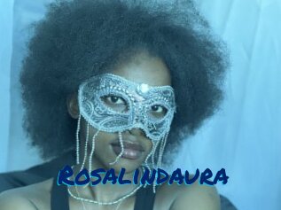 Rosalindaura