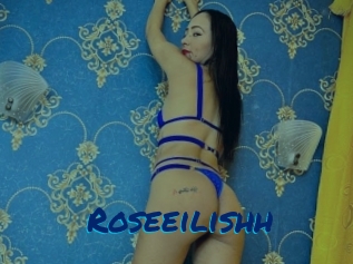 Roseeilishh