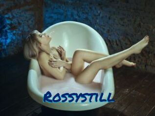 Rossystill