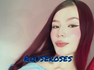 Rouseroses