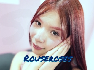 Rouseroses