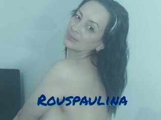 Rouspaulina