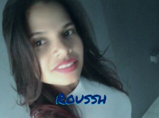 Roussh
