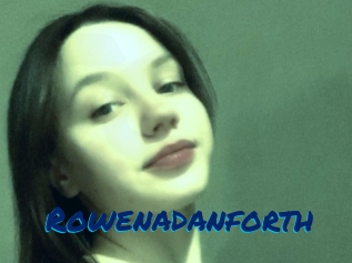 Rowenadanforth