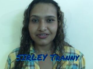SIRLEY_Tranny