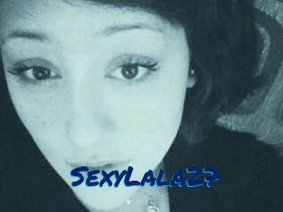 SexyLala27