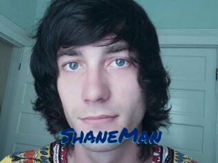 ShaneMan