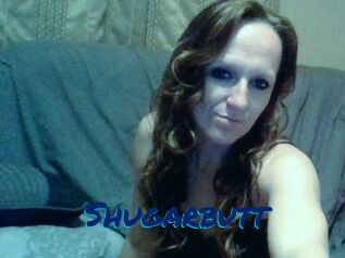 Shugarbutt